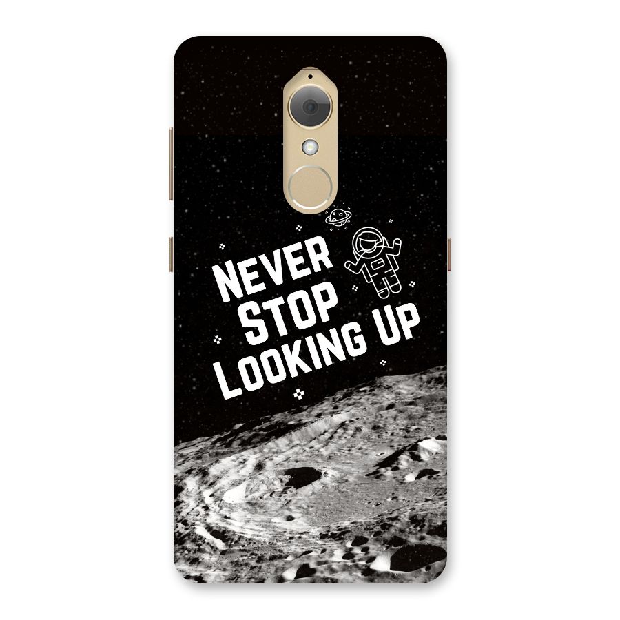 Never Stop Looking Up Back Case for Lenovo K8