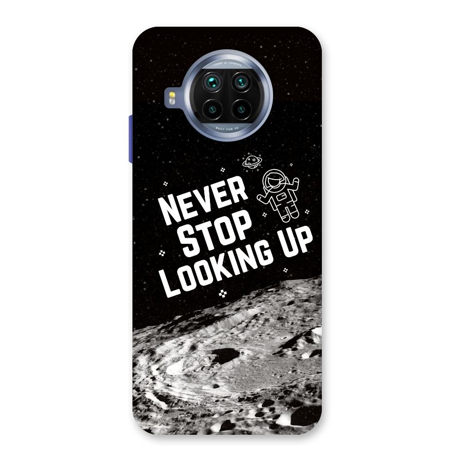 Never Stop Looking Up Back Case for Mi 10i