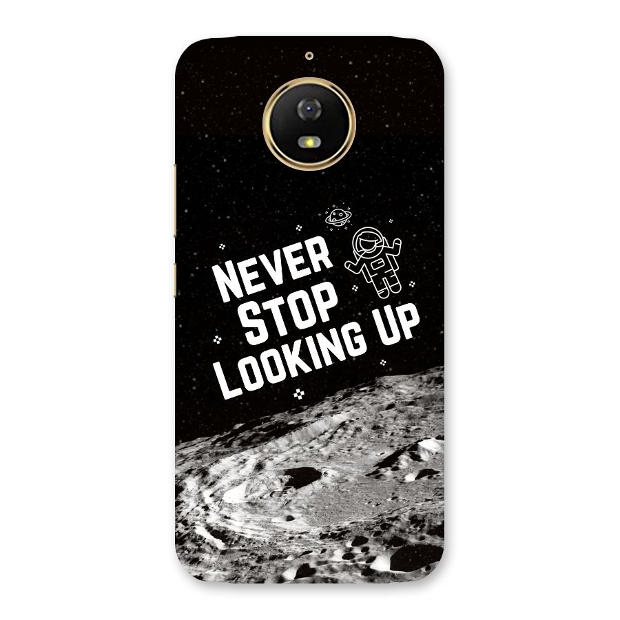 Never Stop Looking Up Back Case for Moto G5s