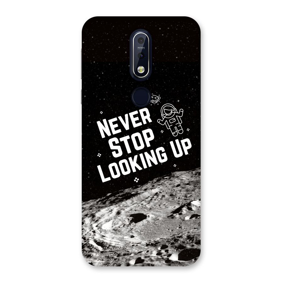 Never Stop Looking Up Back Case for Nokia 7.1