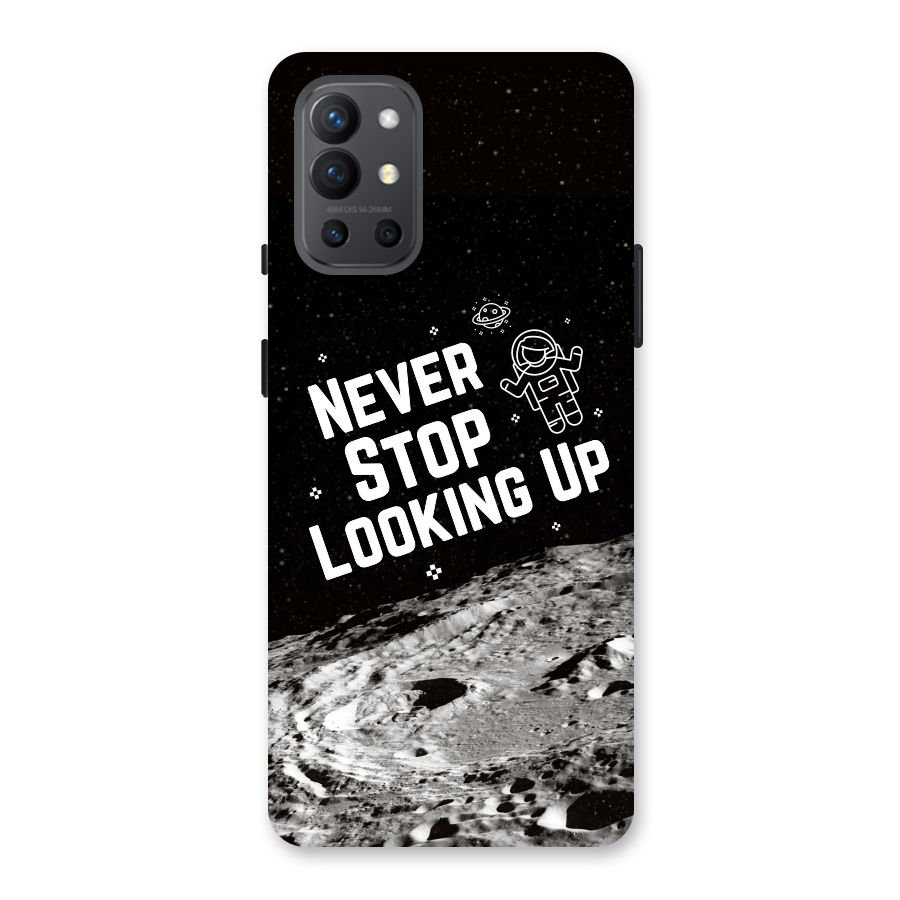 Never Stop Looking Up Back Case for OnePlus 9R
