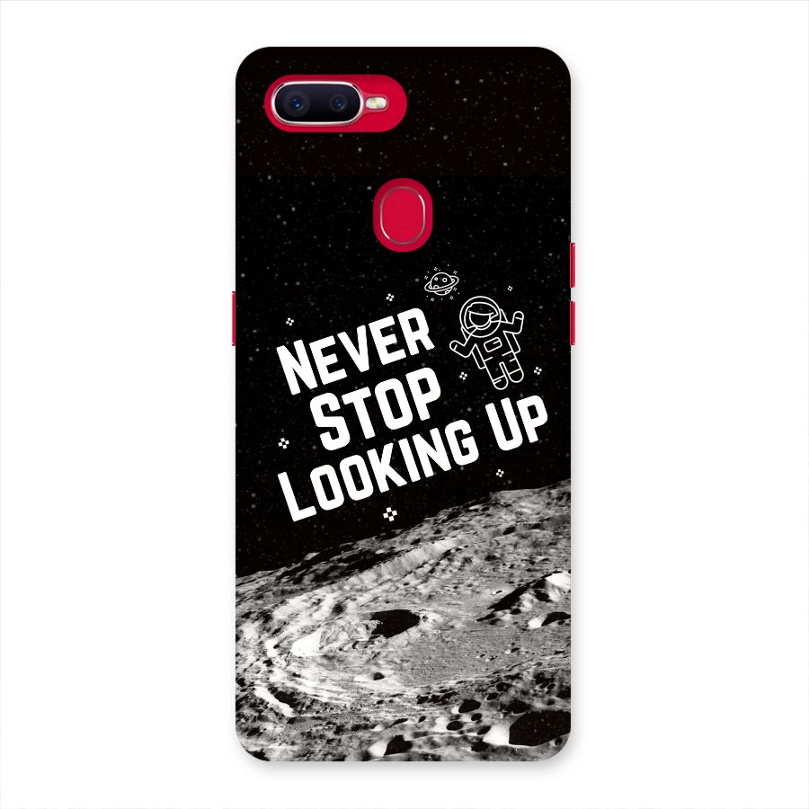 Never Stop Looking Up Back Case for Oppo F9 Pro