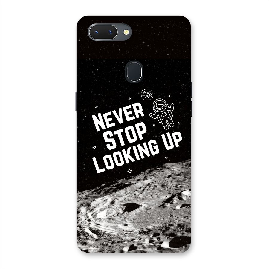 Never Stop Looking Up Back Case for Oppo Realme 2