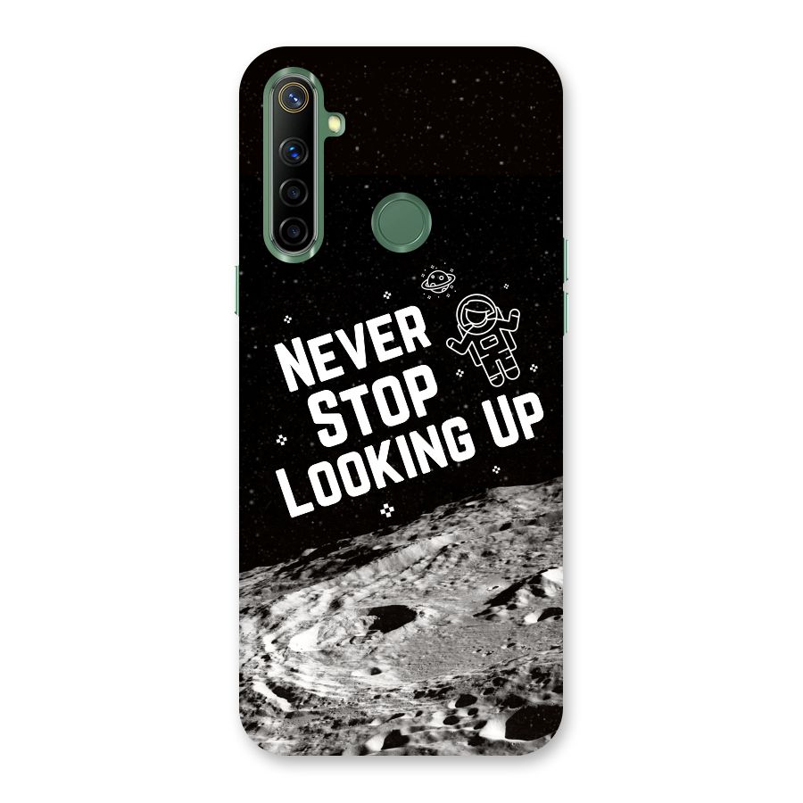 Never Stop Looking Up Back Case for Realme Narzo 10