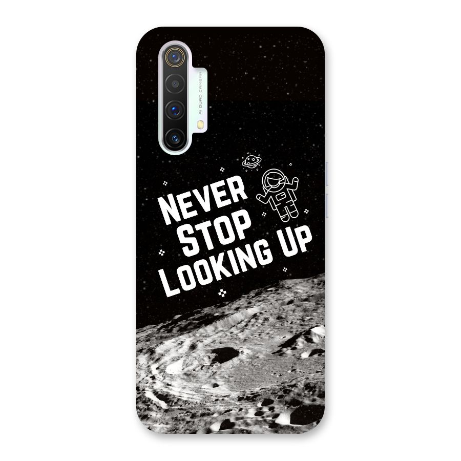 Never Stop Looking Up Back Case for Realme X3
