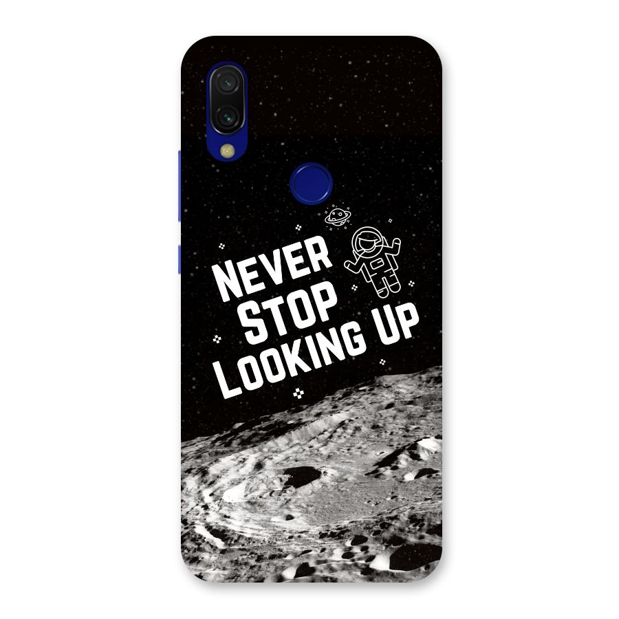 Never Stop Looking Up Back Case for Redmi 7