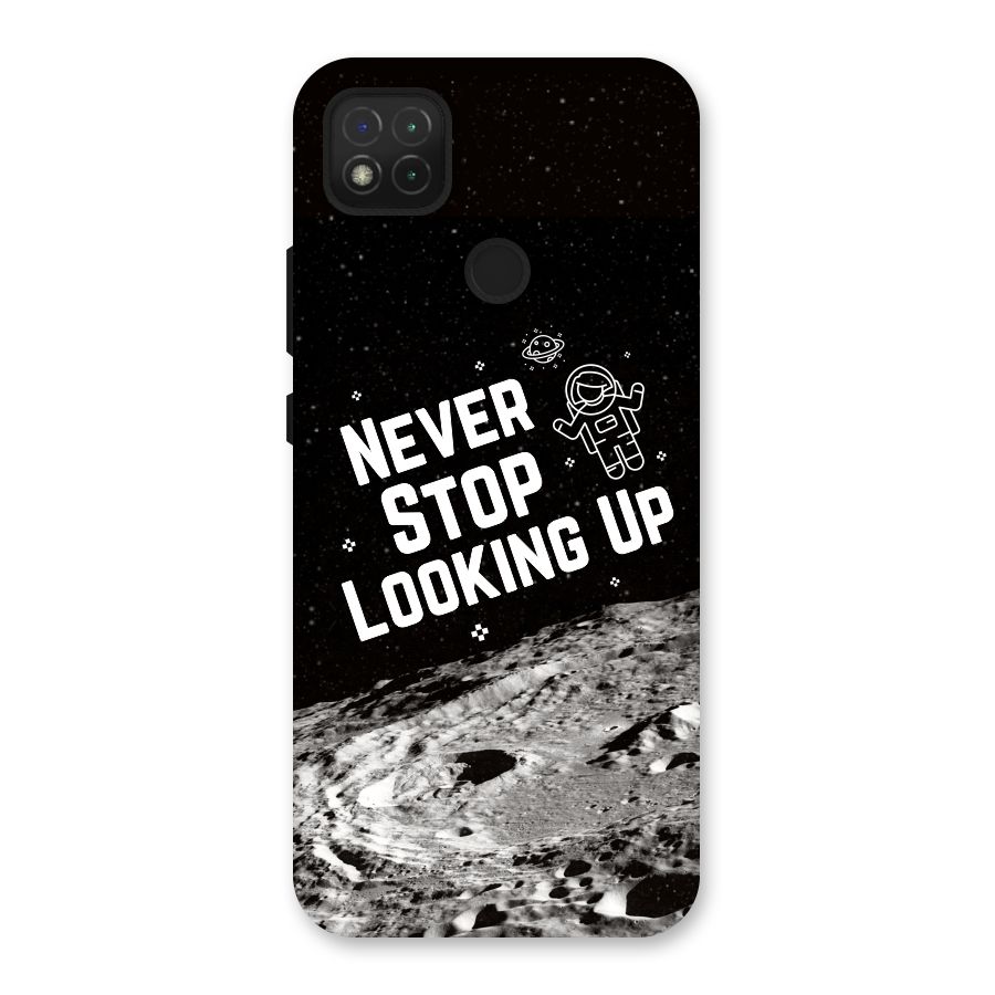 Never Stop Looking Up Back Case for Redmi 9