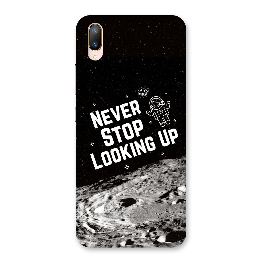 Never Stop Looking Up Back Case for Vivo V11 Pro