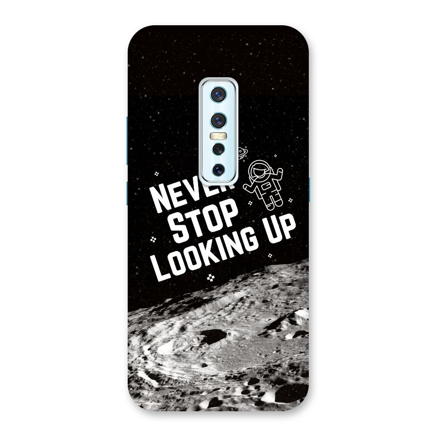 Never Stop Looking Up Back Case for Vivo V17 Pro