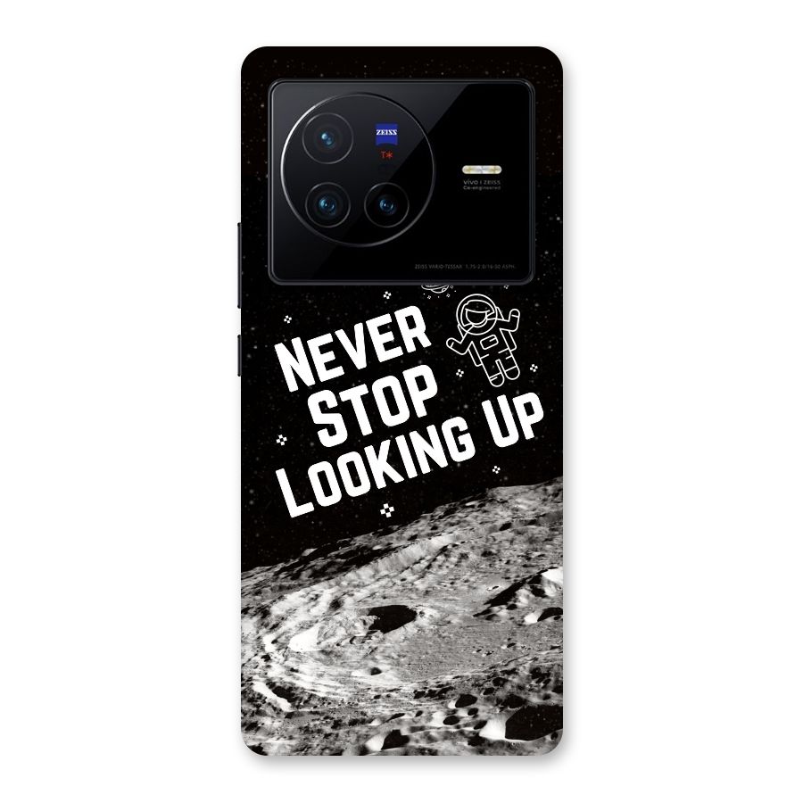 Never Stop Looking Up Back Case for Vivo X80