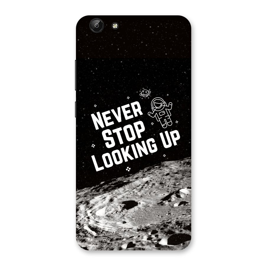 Never Stop Looking Up Back Case for Vivo Y69