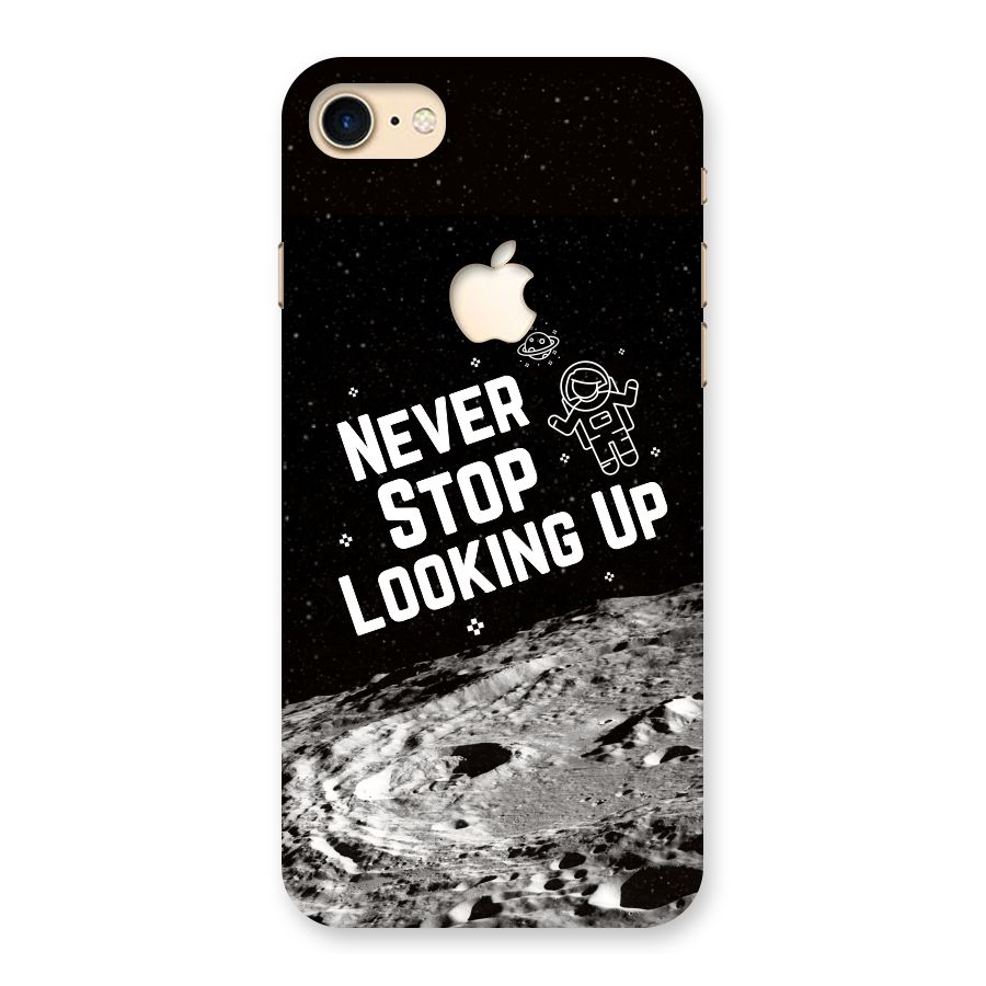 Never Stop Looking Up Back Case for iPhone 7 Apple Cut