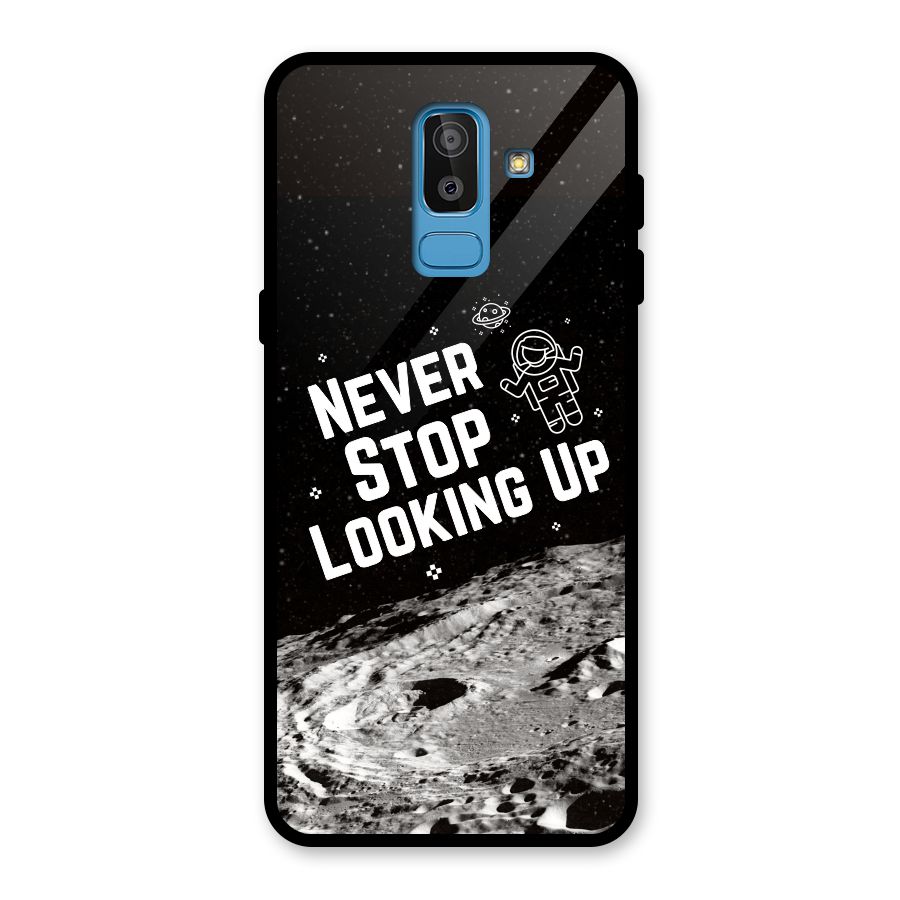 Never Stop Looking Up Glass Back Case for Galaxy J8