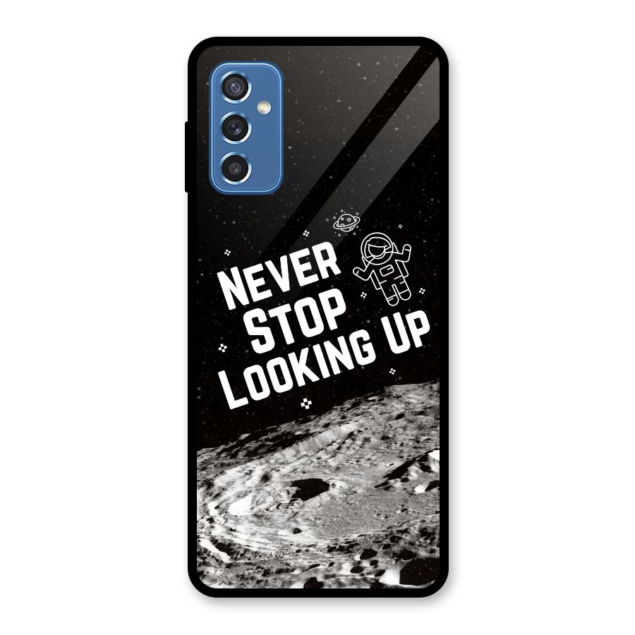 Never Stop Looking Up Glass Back Case for Galaxy M52 5G