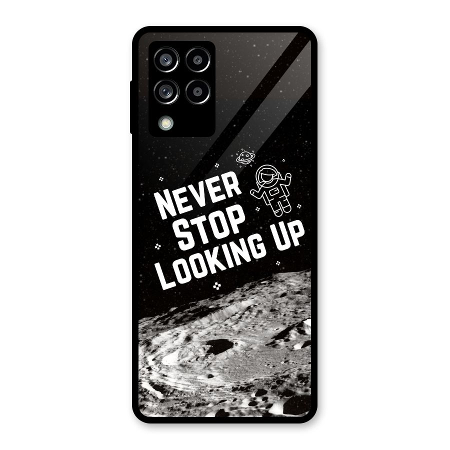 Never Stop Looking Up Glass Back Case for Galaxy M53 5G