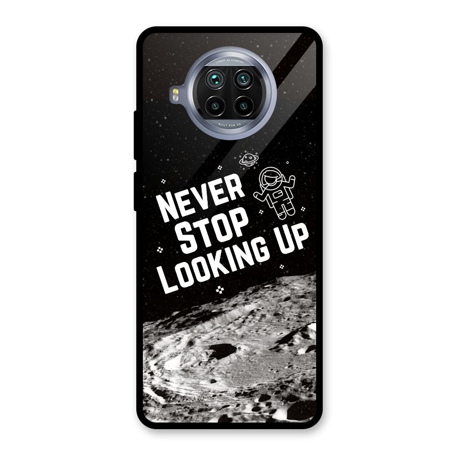 Never Stop Looking Up Glass Back Case for Mi 10i