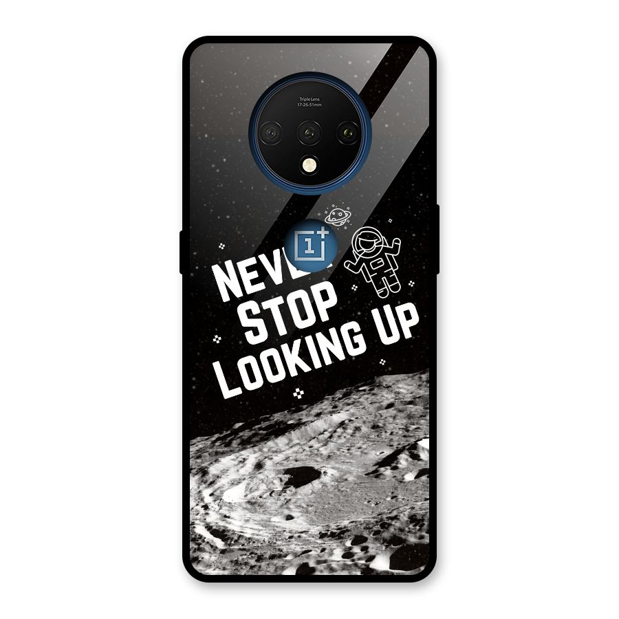 Never Stop Looking Up Glass Back Case for OnePlus 7T