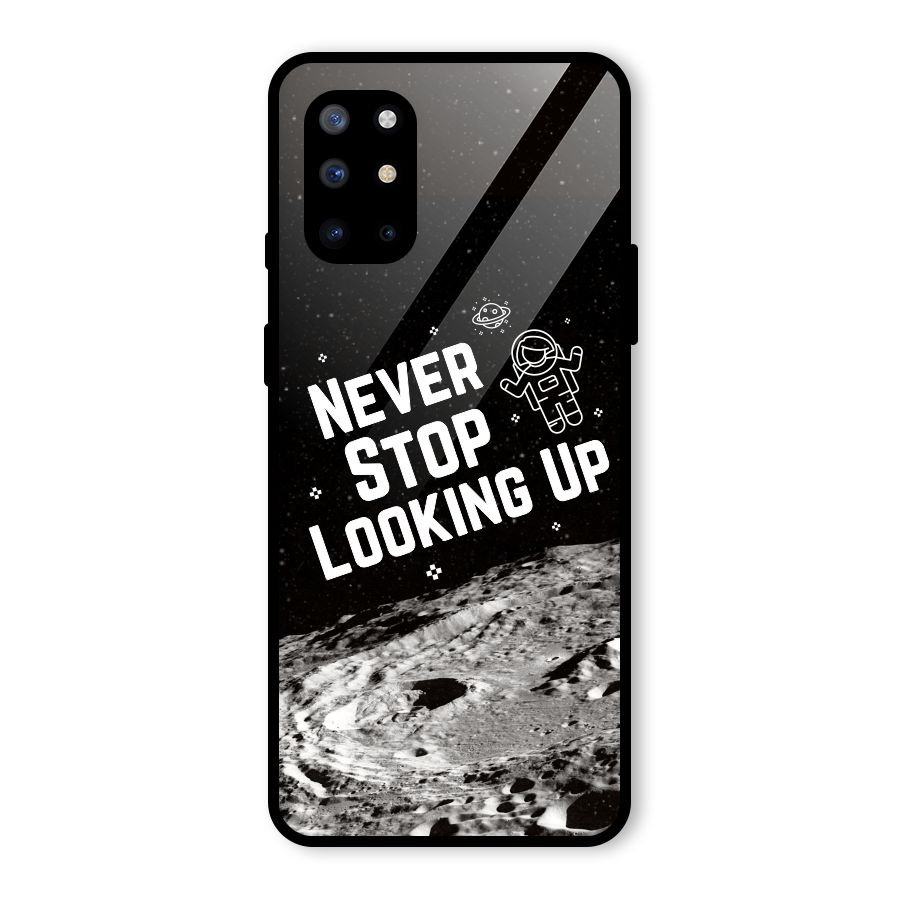 Never Stop Looking Up Glass Back Case for OnePlus 8T