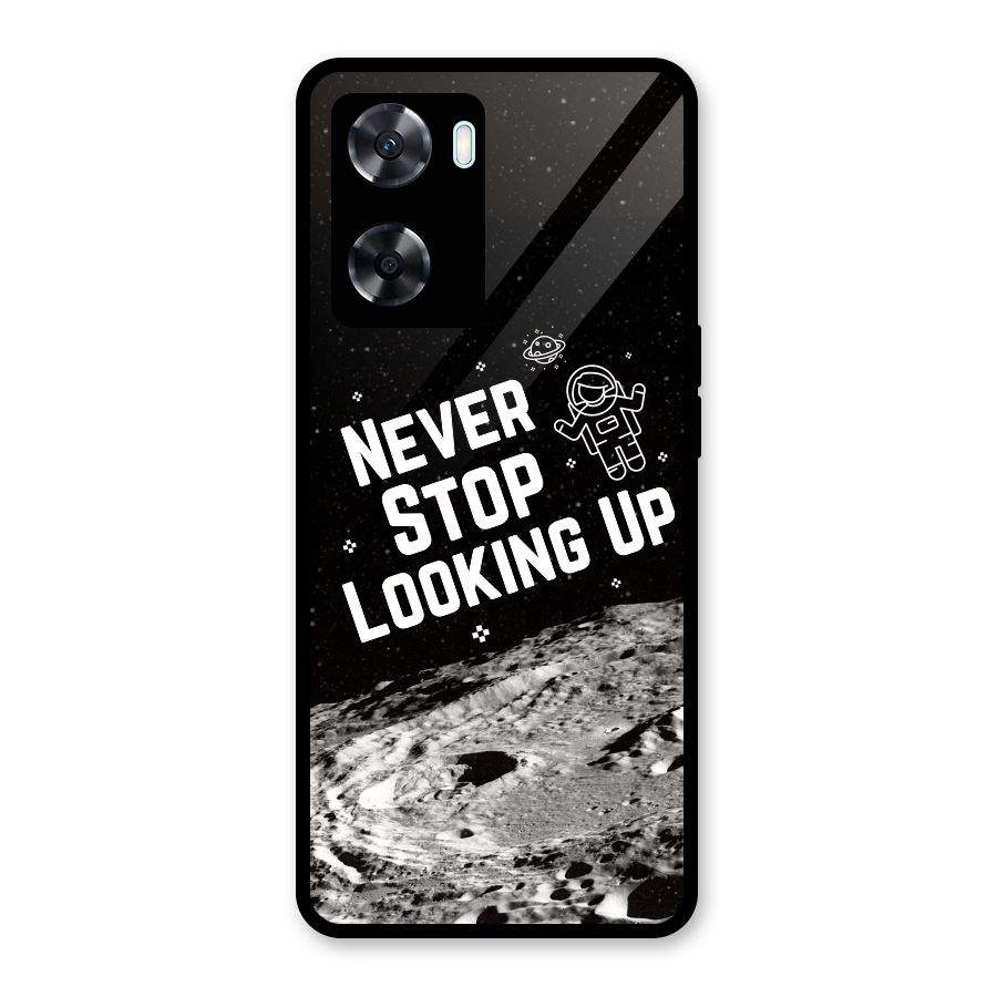 Never Stop Looking Up Glass Back Case for Oppo A77