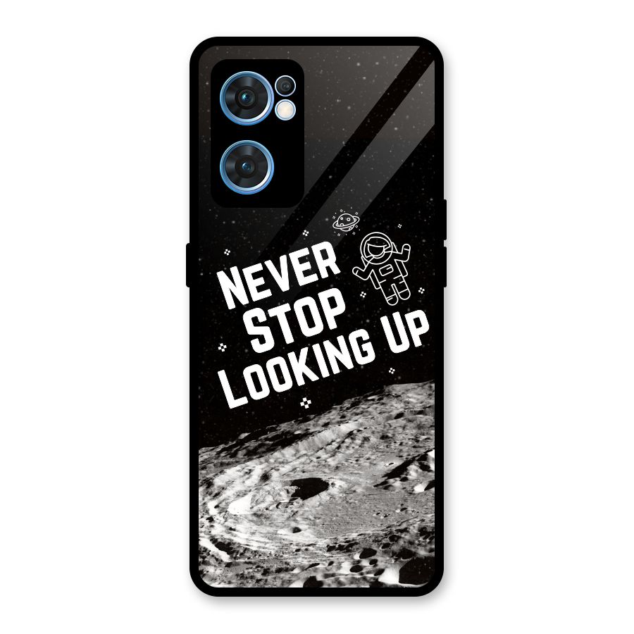 Never Stop Looking Up Glass Back Case for Oppo Reno7 5G