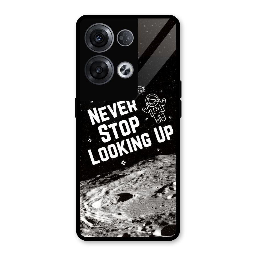 Never Stop Looking Up Glass Back Case for Oppo Reno8 Pro 5G