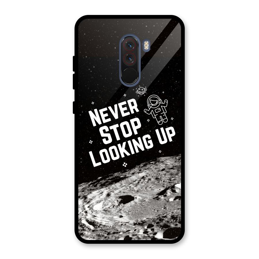 Never Stop Looking Up Glass Back Case for Poco F1