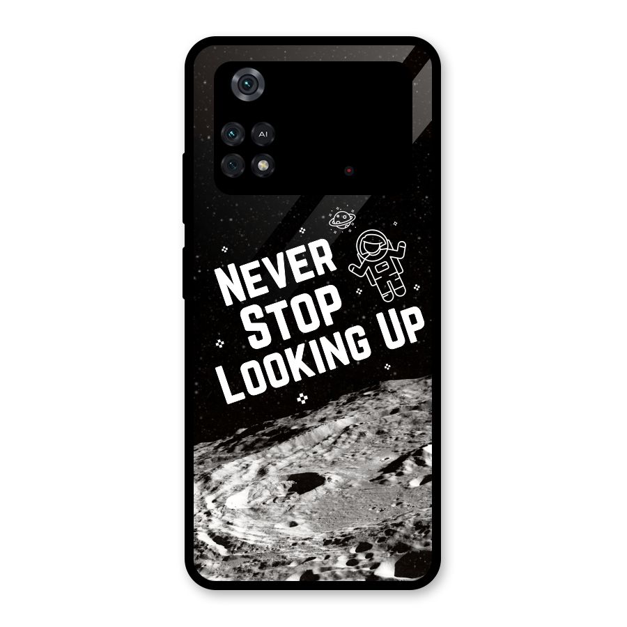 Never Stop Looking Up Glass Back Case for Poco M4 Pro 4G
