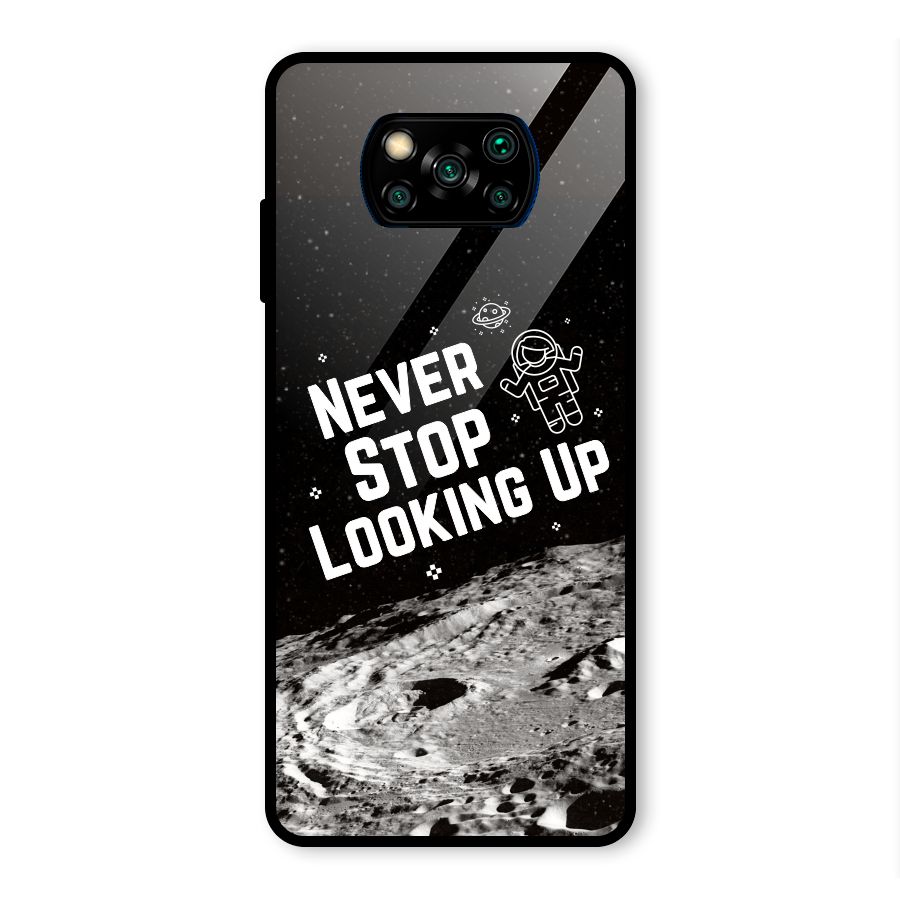 Never Stop Looking Up Glass Back Case for Poco X3 Pro