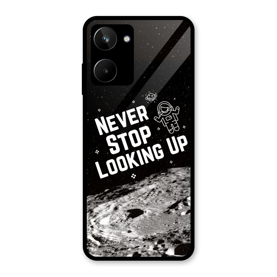 Never Stop Looking Up Glass Back Case for Realme 10