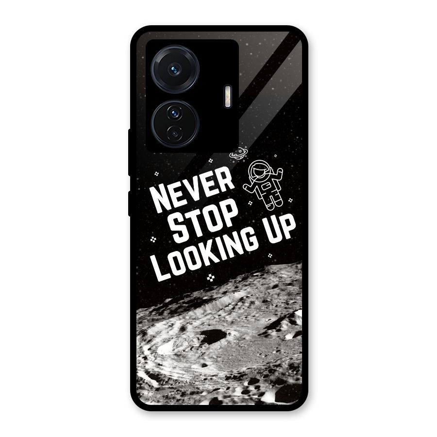 Never Stop Looking Up Glass Back Case for Vivo T1 Pro
