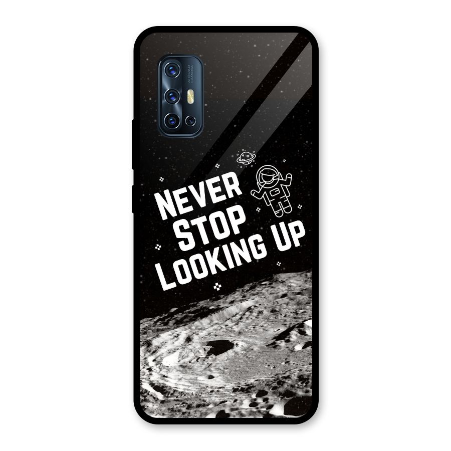 Never Stop Looking Up Glass Back Case for Vivo V17