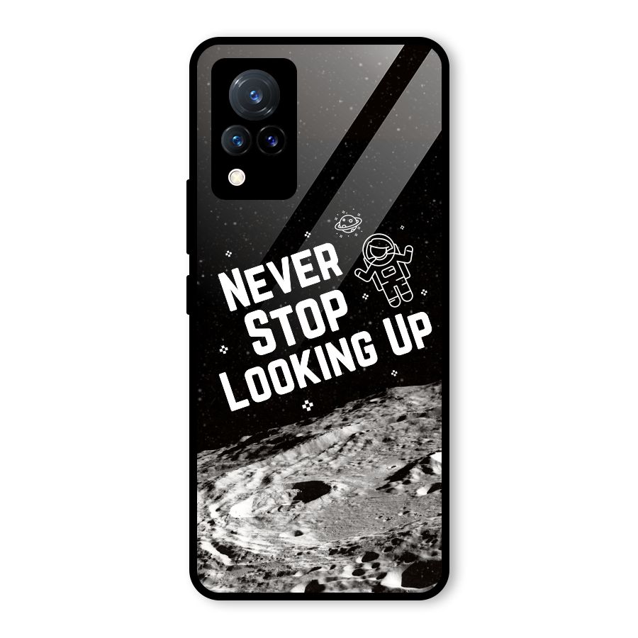 Never Stop Looking Up Glass Back Case for Vivo V21 5G