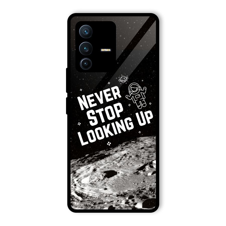 Never Stop Looking Up Glass Back Case for Vivo V23 Pro