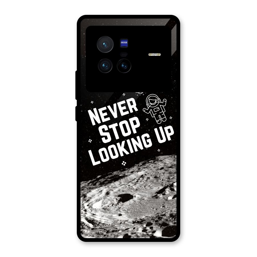Never Stop Looking Up Glass Back Case for Vivo X80