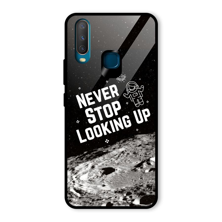 Never Stop Looking Up Glass Back Case for Vivo Y17