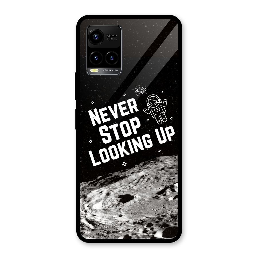 Never Stop Looking Up Glass Back Case for Vivo Y21T