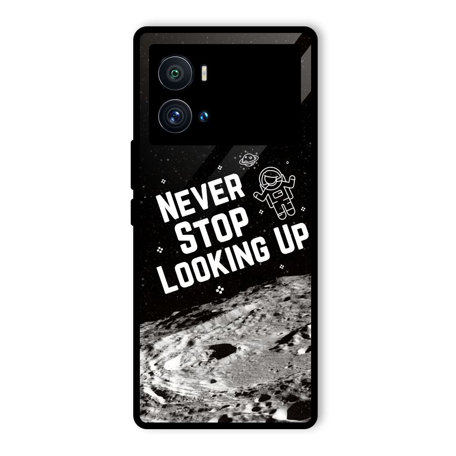 Never Stop Looking Up Glass Back Case for Vivo iQOO 9 Pro