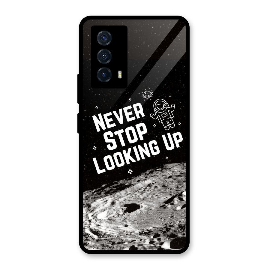 Never Stop Looking Up Glass Back Case for Vivo iQOO Z5