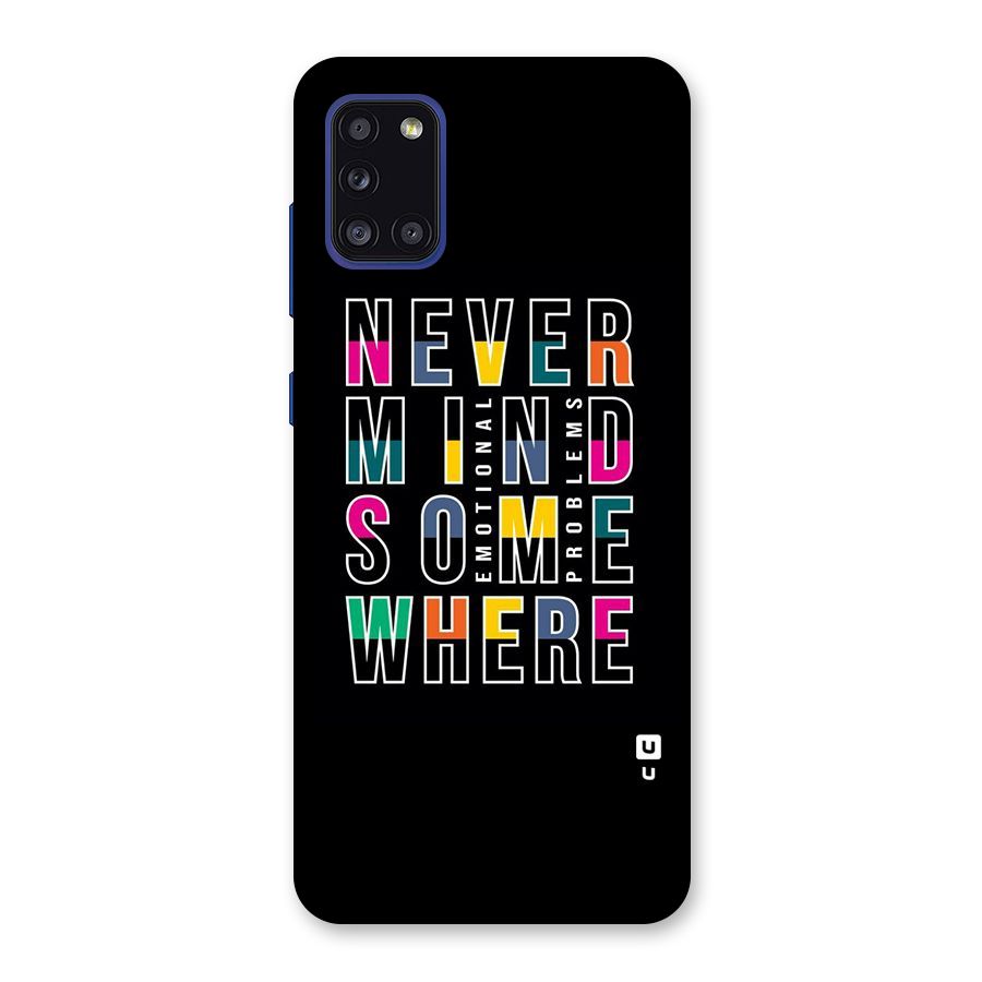 Nevermind Somewhere Back Case for Galaxy A31