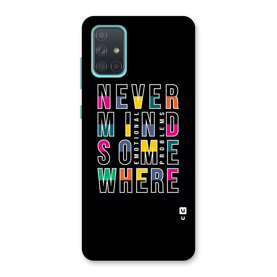 Nevermind Somewhere Back Case for Galaxy A71