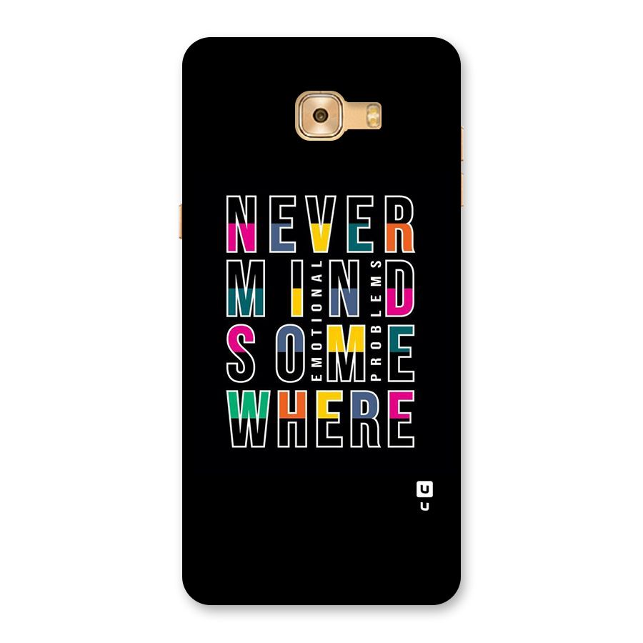 Nevermind Somewhere Back Case for Galaxy C9 Pro