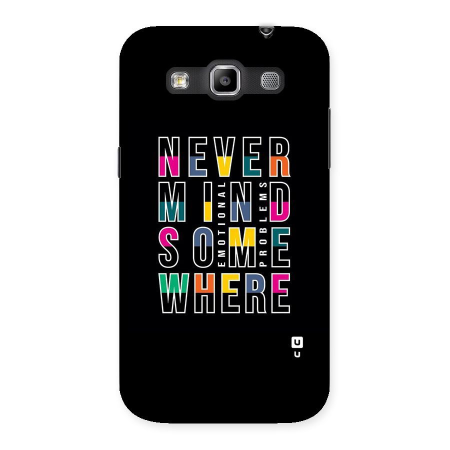 Nevermind Somewhere Back Case for Galaxy Grand Quattro