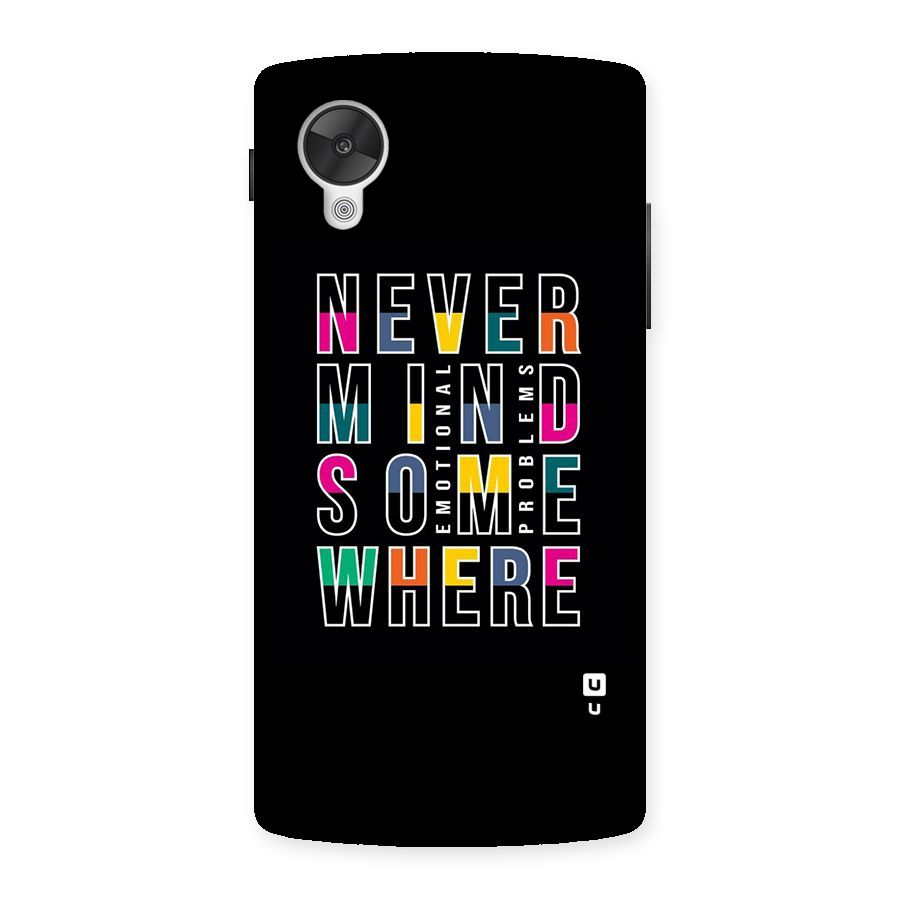 Nevermind Somewhere Back Case for Google Nexsus 5