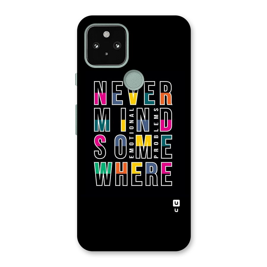 Nevermind Somewhere Back Case for Google Pixel 5