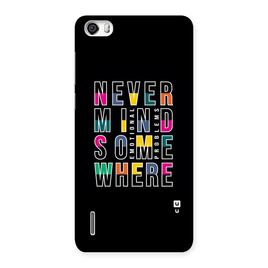 Nevermind Somewhere Back Case for Honor 6