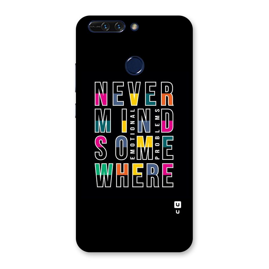 Nevermind Somewhere Back Case for Honor 8 Pro