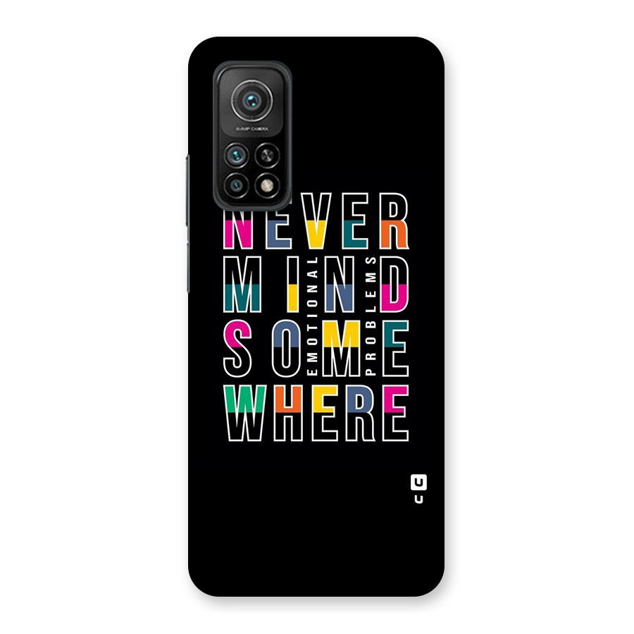 Nevermind Somewhere Back Case for Mi 10T 5G