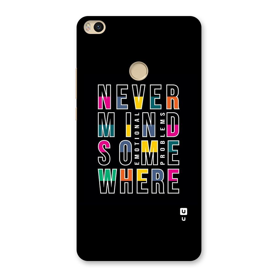 Nevermind Somewhere Back Case for Mi Max 2