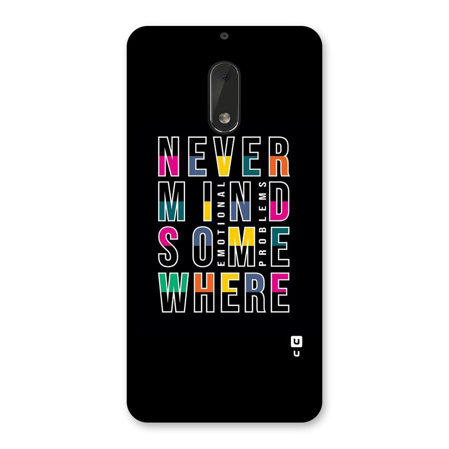 Nevermind Somewhere Back Case for Nokia 6