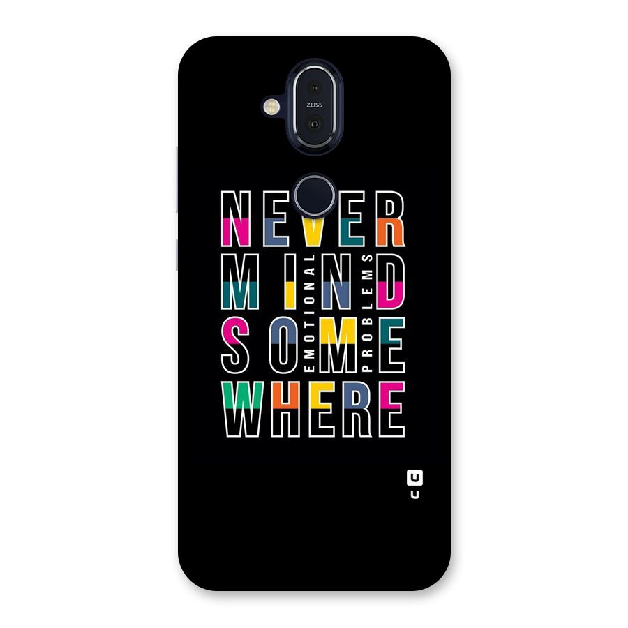 Nevermind Somewhere Back Case for Nokia 8.1